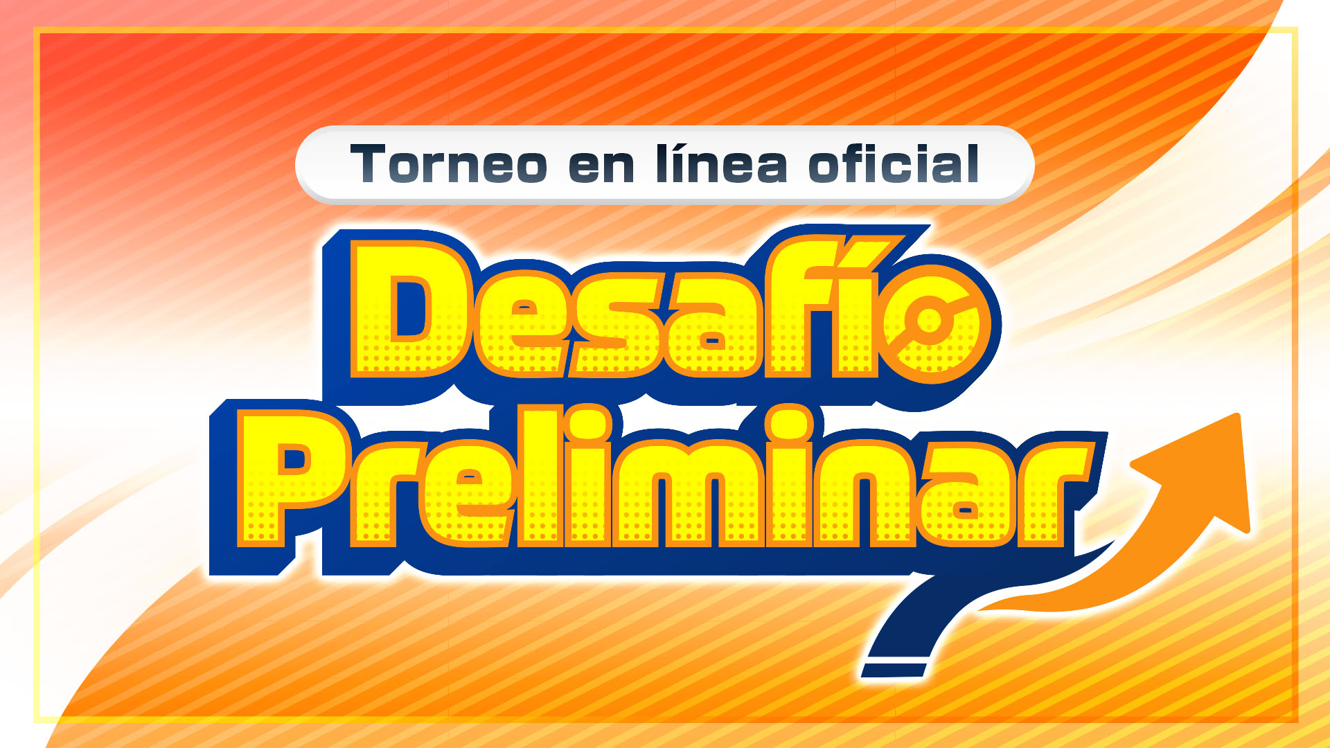 ¡El Desafío Preliminar está a punto de empezar!​